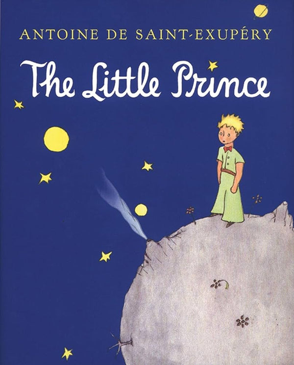 The Little Prince By Antoine de Saint
