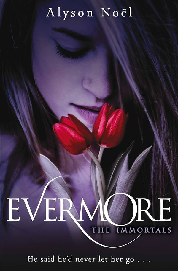 Evermore By Alyson Noel