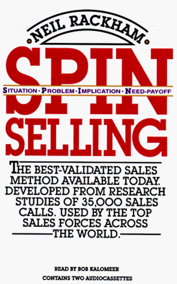 SPIN Selling By Neil Rackham