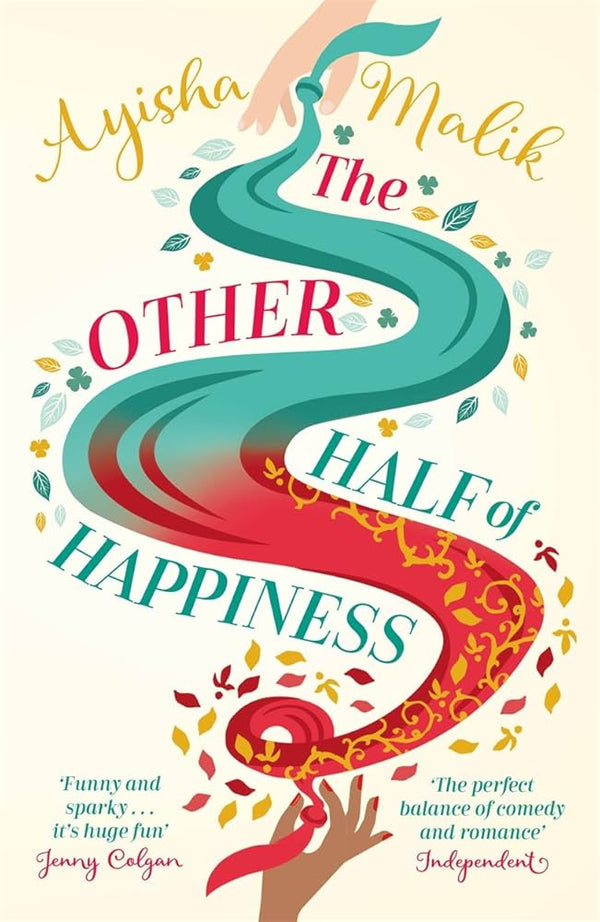 The Other Half of Happiness By Ayisha Malik