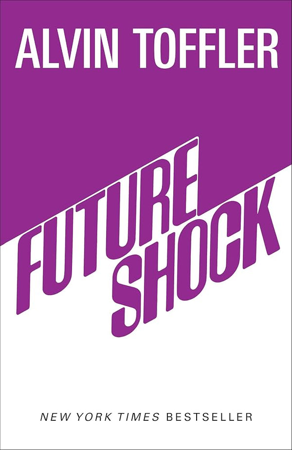 Future Shock By Alvin Toffler