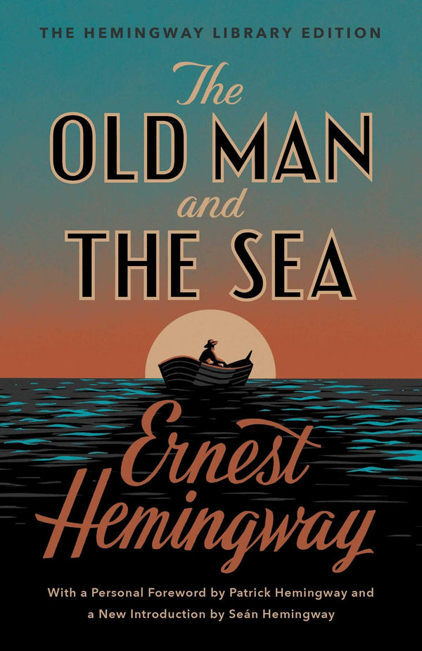 The Old Man and the Sea By Ernest Hemingway