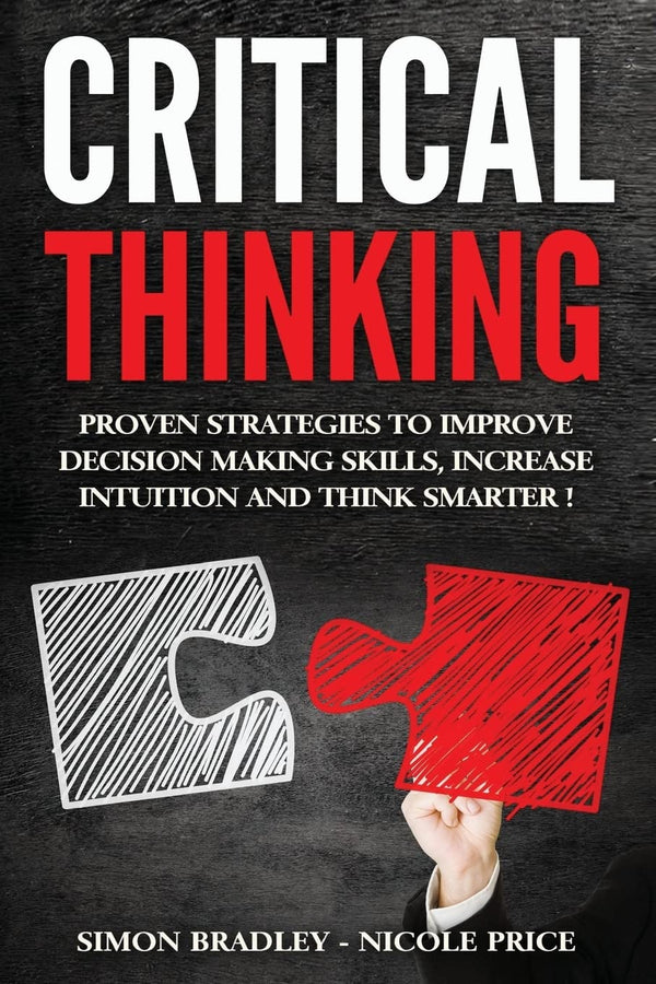 Critical Thinking By Simon Bradley