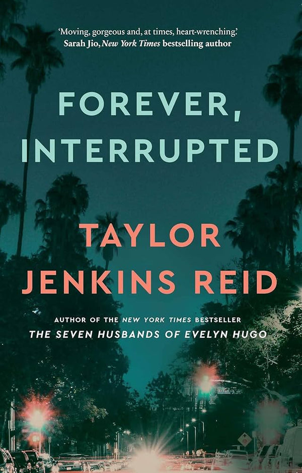 Forever, Interrupted By Taylor Jenkins Reid