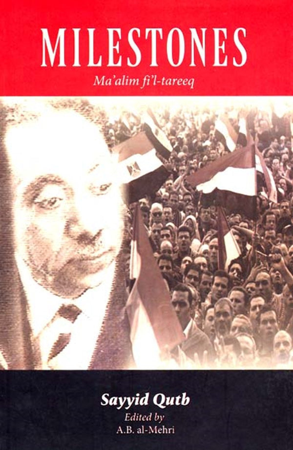 Milestones by Sayyid Qutb