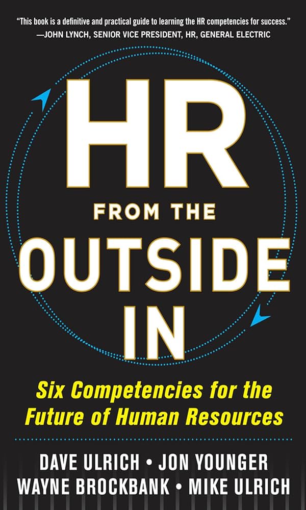 HR from the Outside In By Dave Ulrich