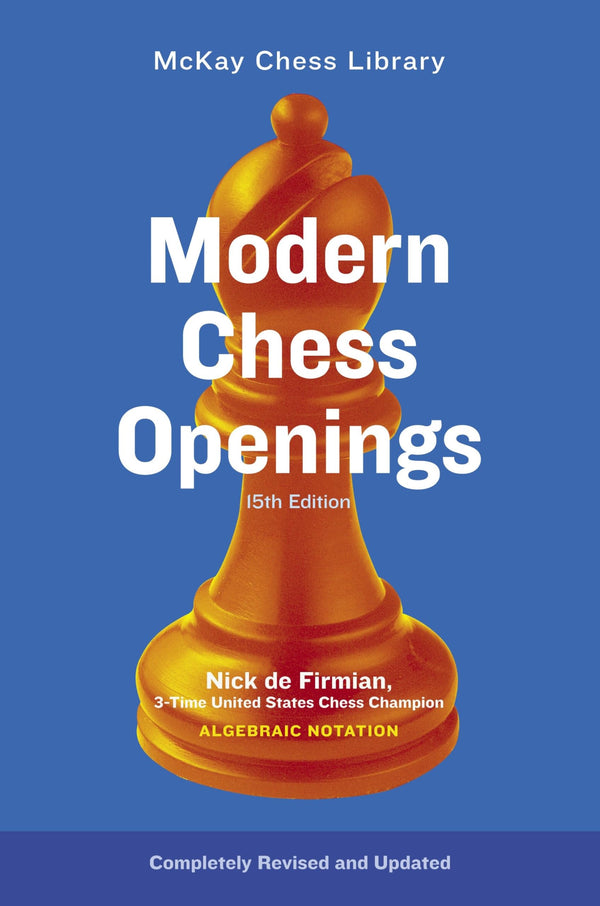 Modern Chess Openings 15e By Nick de Firmian