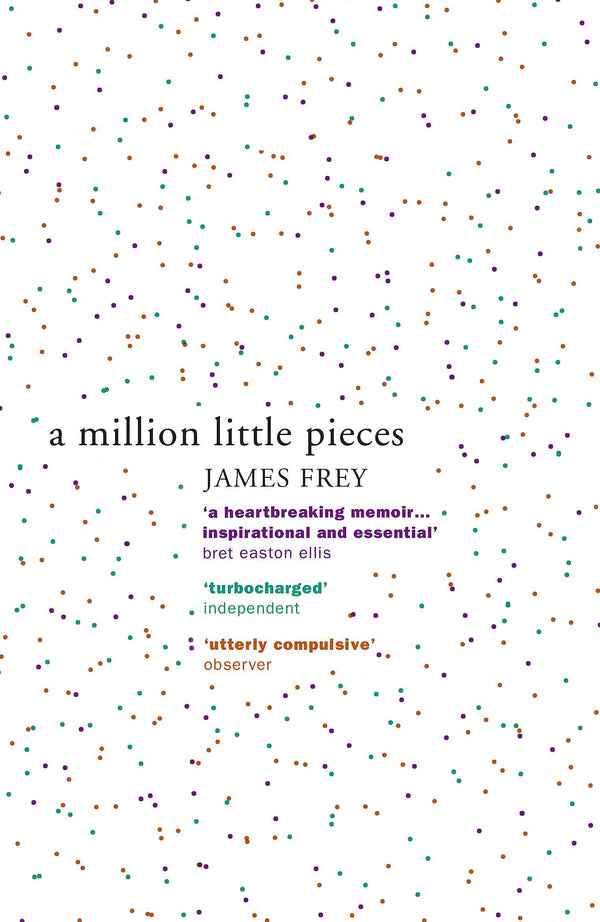 A Million Little Pieces By James Frey