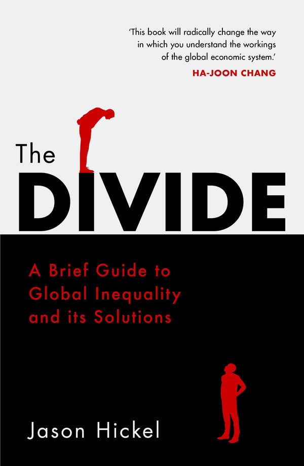 The Divide By Jason Hickel