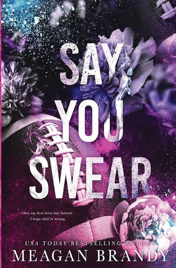 Say You Swear By Meagan Brandy