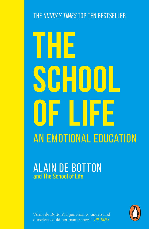 The School of Life By Alain de Botton