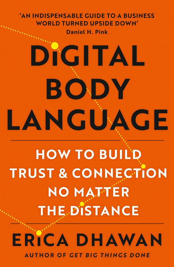 Digital Body Language By Erica Dhawan