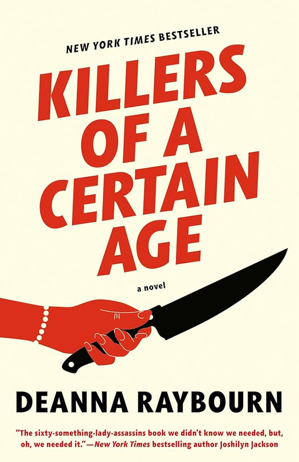 Killers of a Certain Age By Deanna Raybourn