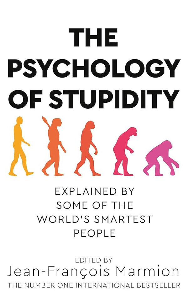 The Psychology of Stupidity By Jean-François Marmion