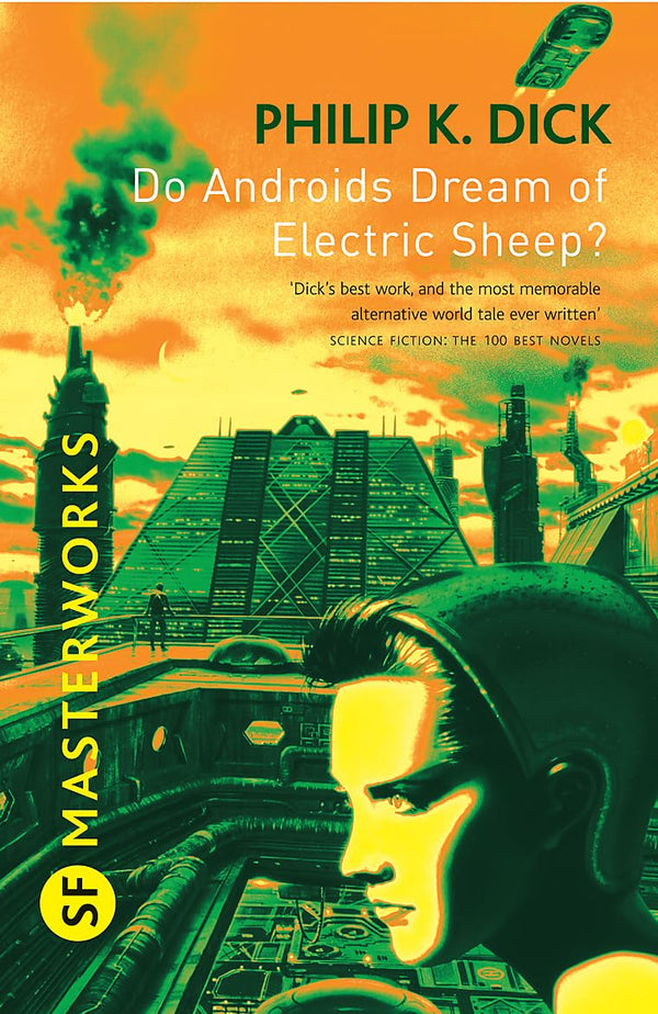 Do Androids Dream of Electric Sheep? By Philip K. Dick