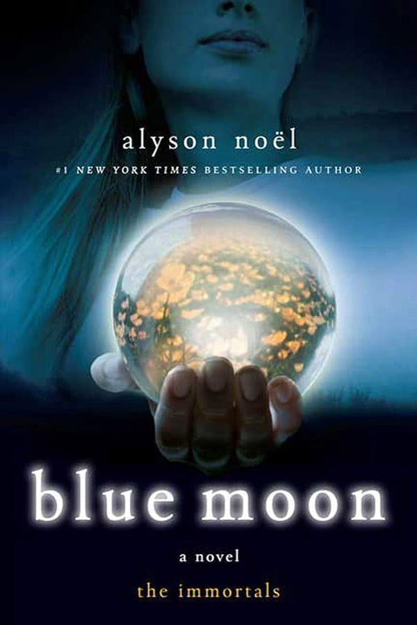 Blue Moon By Alyson Noel