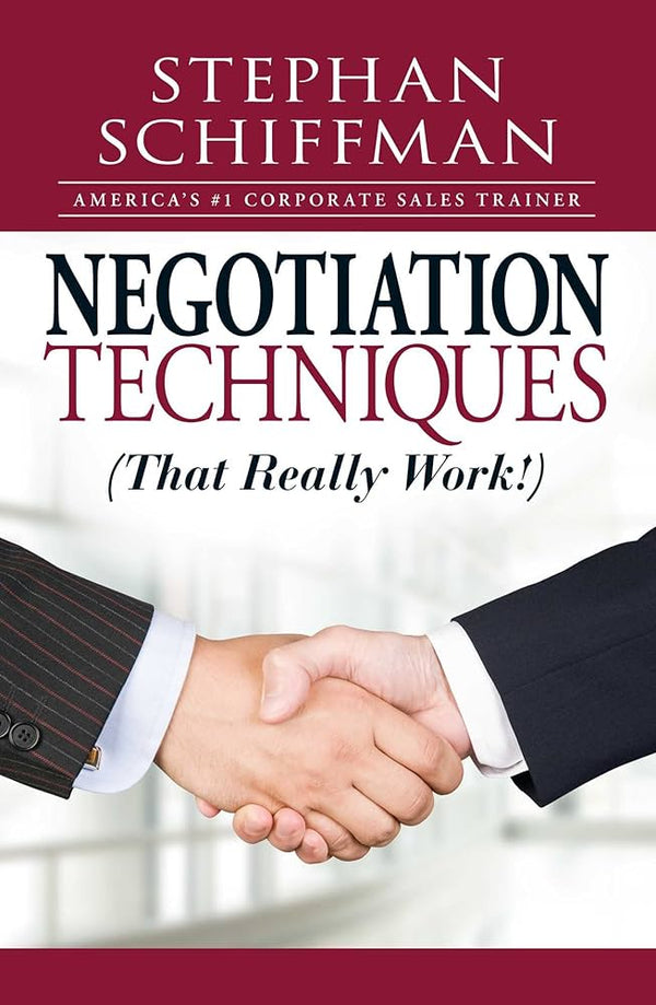 Negotiation Techniques By Stephan Schiffman