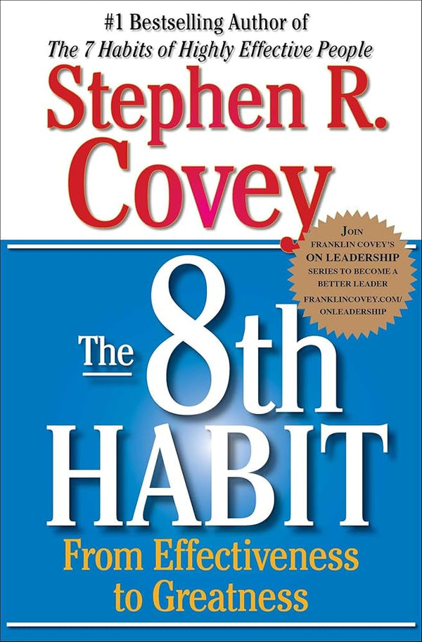 The 8th Habit By Stephen R. Covey