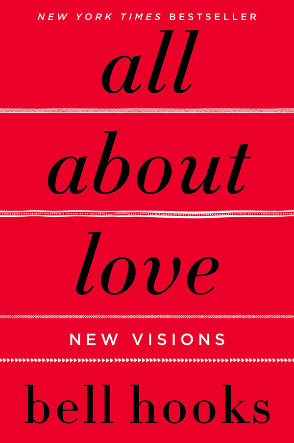 All About Love By bell hooks
