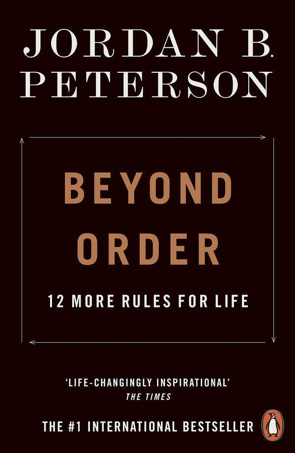 Beyond Order By Jordan B. Peterson