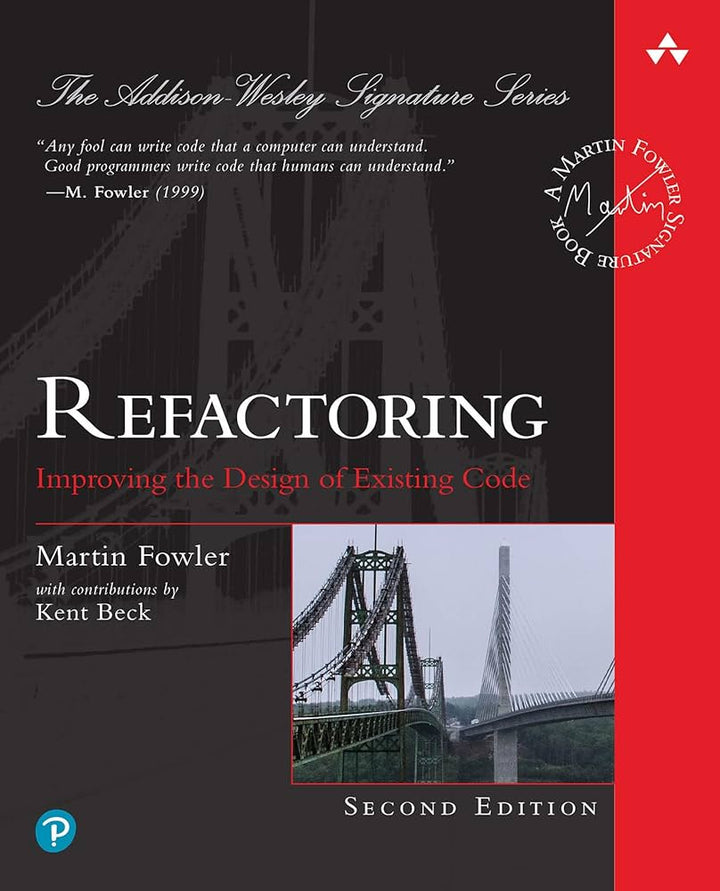 Refactoring: Improving the Design of Existing Code by Martin Fowler ...