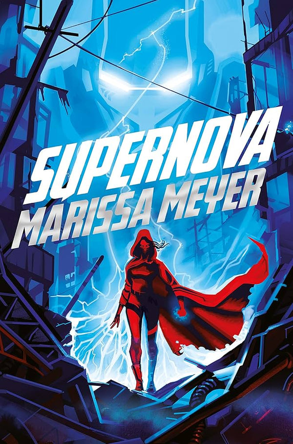 Supernova By Marissa Meyer