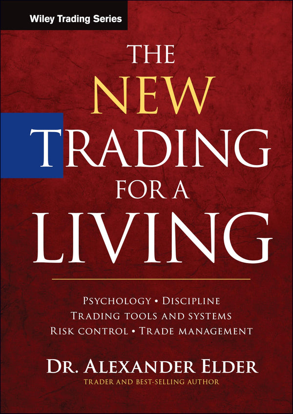The New Trading for a Living By Alexander Elder