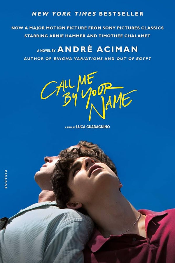 Call Me By Your Name By André Aciman
