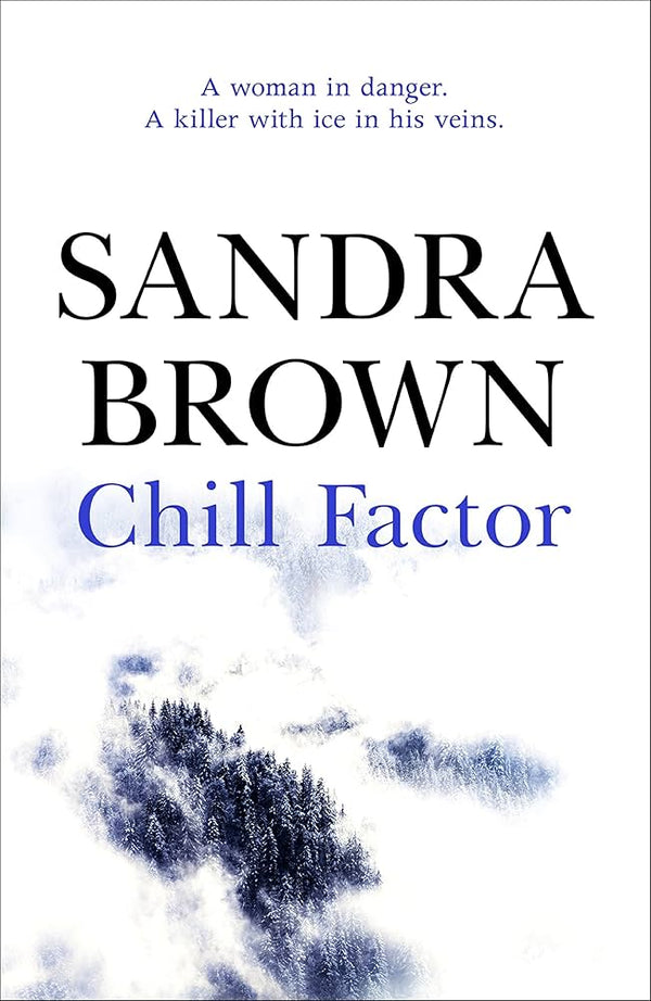 Chill Factor By Sandra Brown
