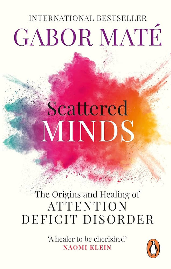 Scattered Minds By Gabor Maté