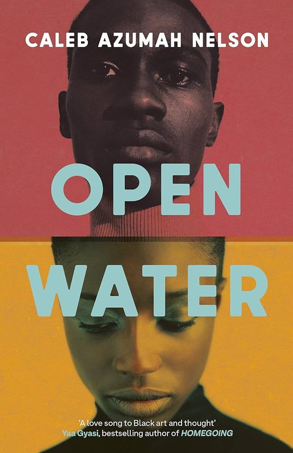 Open Water By Caleb Azumah Nelson