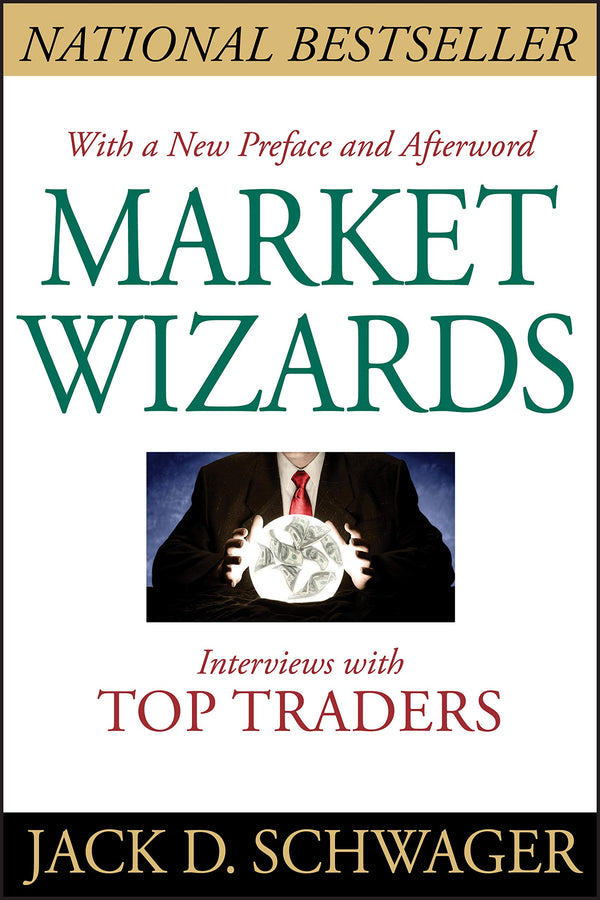 Market Wizards By Jack D. Schwager
