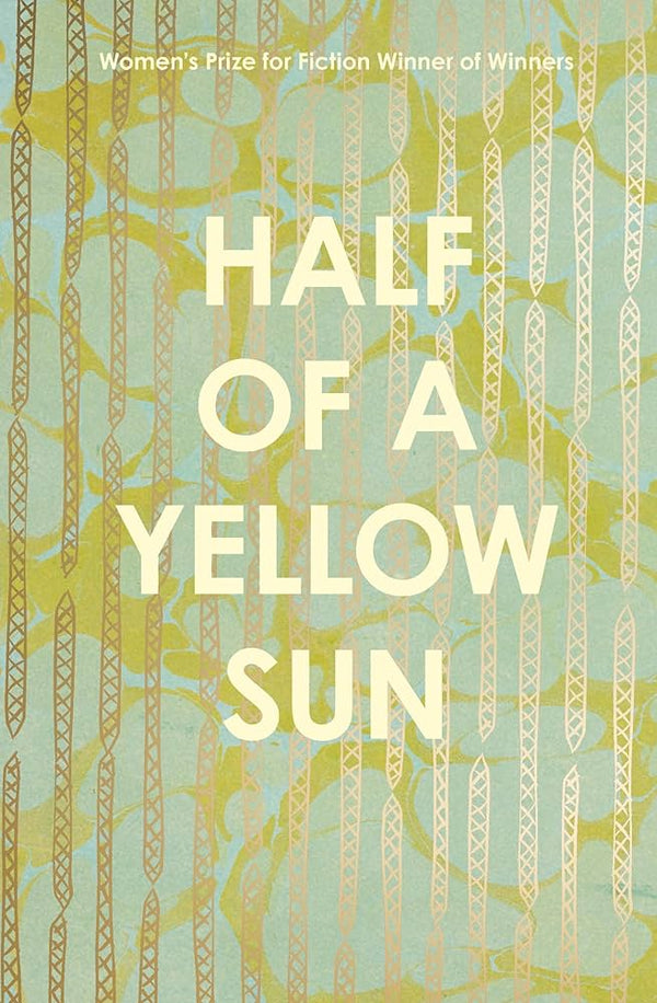 Half of a Yellow Sun By Chimamanda Ngozi Adichie