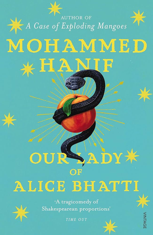 Our Lady of Alice Bhatti By Mohammed Hanif