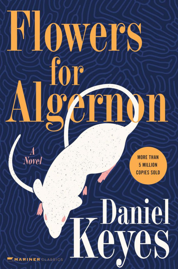 Flowers for Algernon By Daniel Keyes