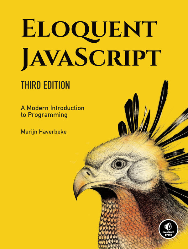 Eloquent JavaScript by Marijn Haverbeke