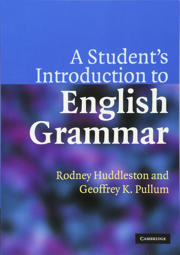 A Student's Introduction to English Grammar by Rodney Huddleston
