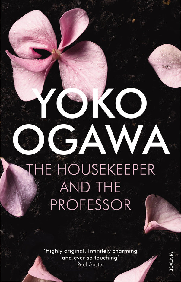 The Housekeeper and the Professor By Yōko Ogawa