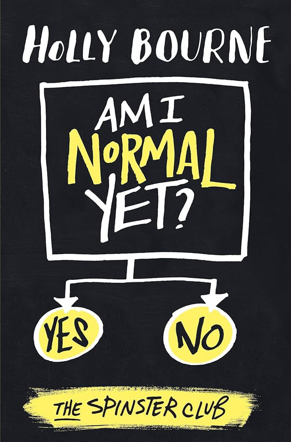 Am I Normal Yet? By Holly Bourne