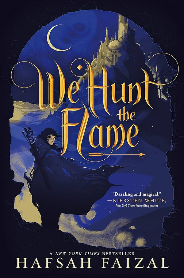 We Hunt the Flame By Hafsah Faizal