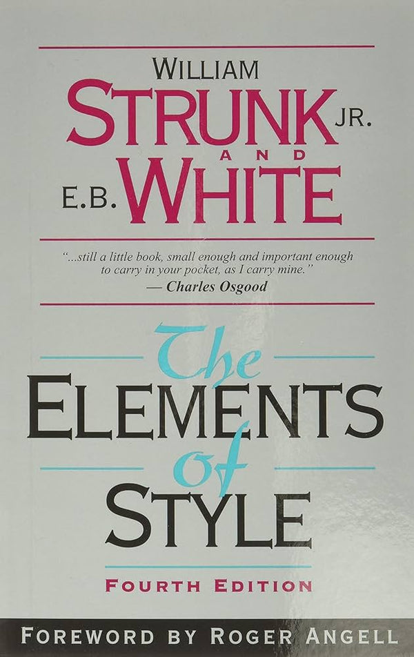 The Elements of Style By William Strunk Jr.
