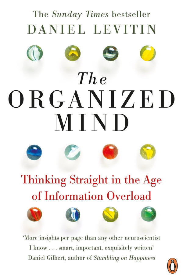 The Organized Mind By Daniel J. Levitin