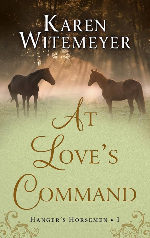 At Love's Command By Karen Witemeyer