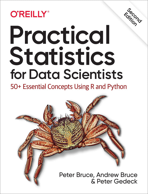 Practical Statistics for Data Scientists by Peter Bruce