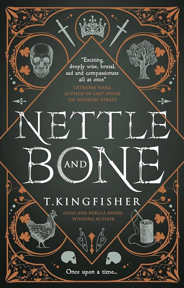Nettle & Bone By T. Kingfisher