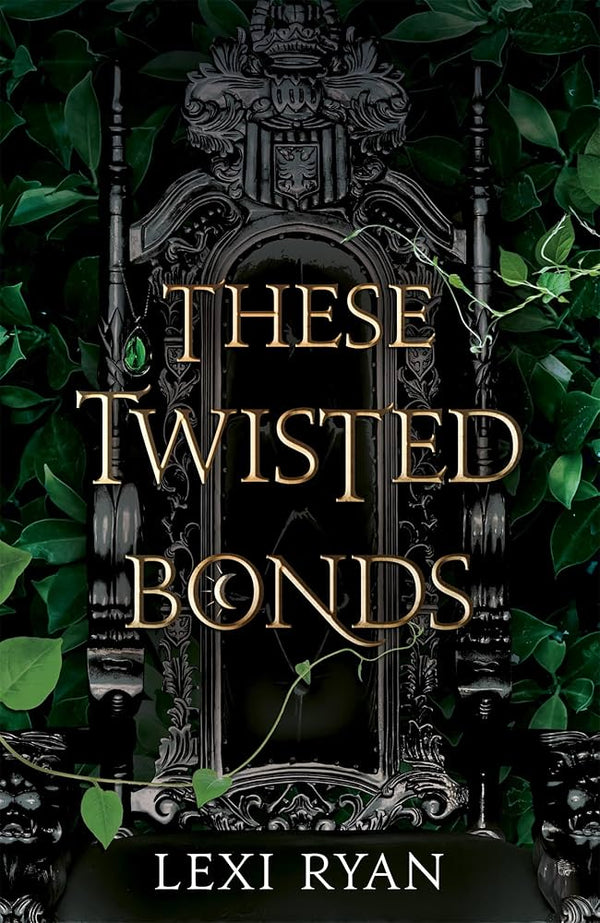 These Twisted Bonds By Lexi Ryan