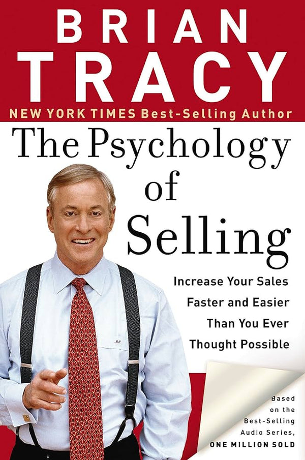 The Psychology of Selling By Brian Tracy