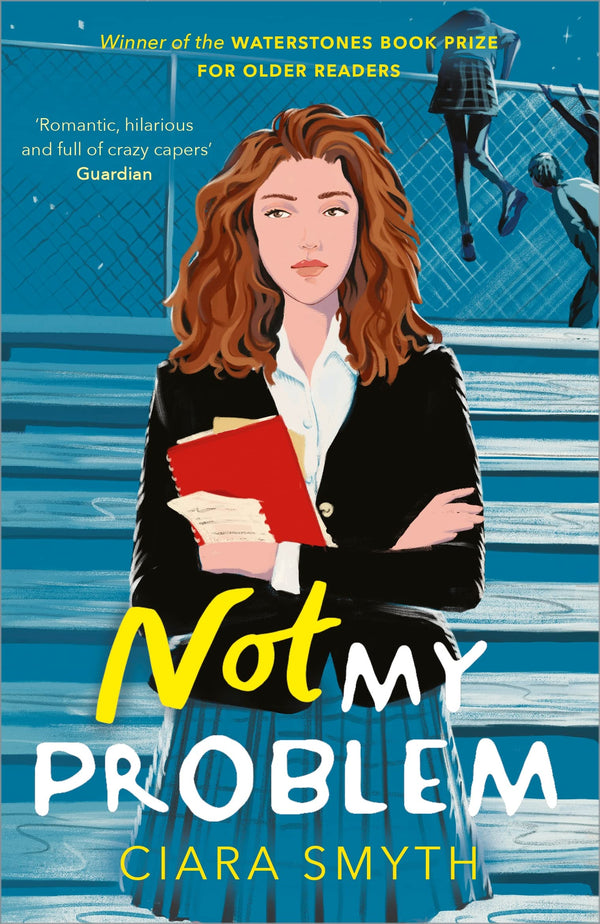 Not My Problem By Ciara Smyth