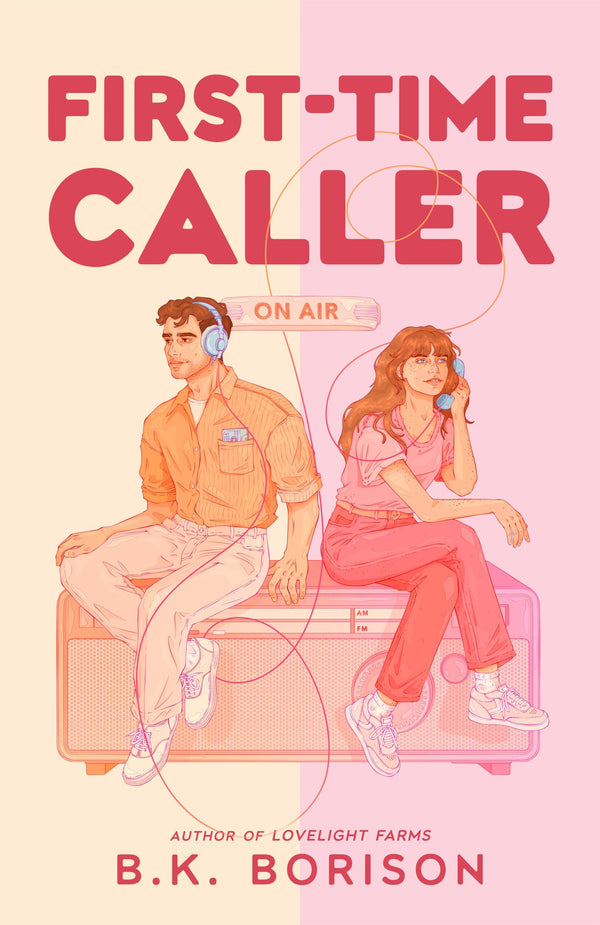 First-Time Caller By B.K. Borison