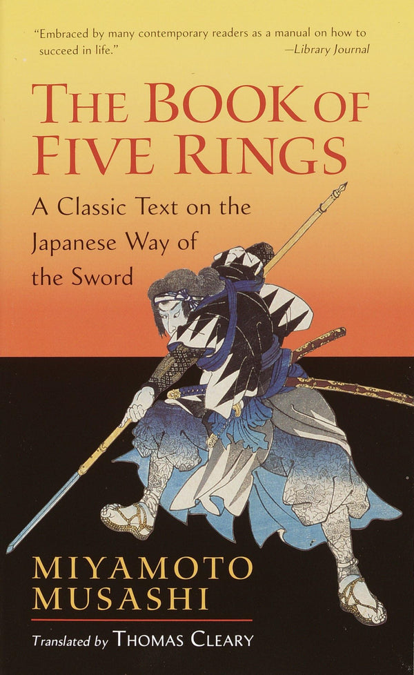 A Book of Five Rings By Miyamoto Musashi